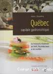 Québec, capitale gastronomique