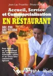 Accueil, Service et Commercialisation en Restaurant. Bac Pro, Bac Techno, Man