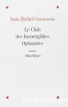 Le club des incorrigibles optimistes