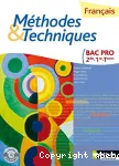 Méthodes et techniques Français Bac Pro 2de, 1re, Term / Nathan/2013