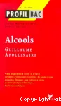 Alcools de Guillaume Apollinaire