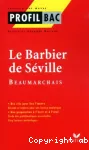 Le barbier de Séville de Beaumarchais.