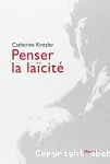 Penser la laïcité