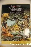 El virreinato de Colon : la luz y la espada