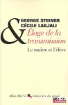 Eloge de la transmission : le maître et l'élève