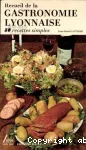 Gastronomie lyonnaise : 80 recettes simples