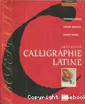 Calligraphie latine : initiation