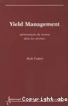 Yield management : optimisation du revenu dans les services