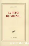 La reine du silence