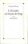 L'éternité n'est pas de trop