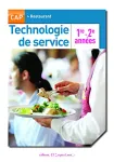 Technologie de service CAP Restaurant 1ere et 2e années / Lanore/2013