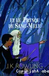 Harry Potter et le prince de sang -mêlé