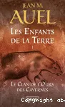 Les enfants de la terre. Tome 1 : le clan de l'ours des cavernes