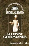 La cuisine gourmande