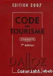 Code du tourisme édition 2007