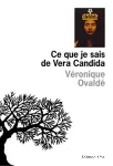 Ce que je sais de Vera Candida