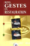 Bons gestes en restauration