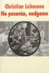 No pasaran, endgame