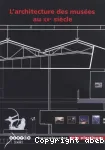 L'architecture des musées au 20ème siècle