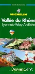 Vallée du Rhône : Lyonnais, Velay-Ardèche