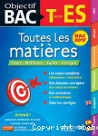 Objectif bac Terminale ES Cours, méthodes, sujets, corrigés