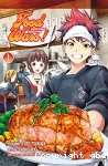 Food wars t.1 : Un désert sans fin