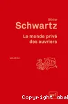 Le monde privé des ouvriers