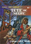 Tête de Nègre. Livre 1