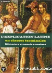 L'explication Latine en classes Terminales tome 2 : littérature et pensée romaine / Nathan 1975