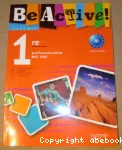 Anglais 1°Professionnelle Bac Pro B1: Be Active ! Hachette 2010