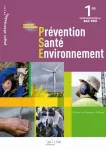 Prévention Santé Environnement 1ère Bac pro Nouveau Programme / Hachette / 2010