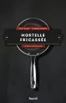 Mortelle fricassée - Vol. 4 : Crimes gourmands