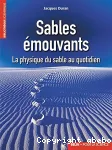 Sables émouvants : la physique du sable au quotidien