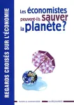 Les économistes peuvent-ils sauver la planète ?