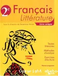 Français 2de Livre unique / Programme 2011/ Bréal/