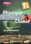 Physique Chimie 1ere : programme 2011 Collection E.S.P.A.C.E.S : livre du professeur./ Bordas/ 2011