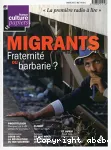 Migrants fraternité ou barbarie