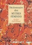 Dictionnaire des mythes féminins