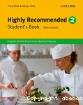 Highly recommended 2 : english for the hotel and catering industry : student's book Intermediate/ Oxford/ 2010