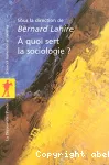 A quoi sert la sociologie ?