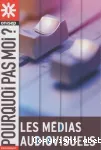 les médias audiovisuels