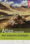 Atlas mondial des espaces protégés : les sociétés face à la nature