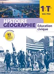 Histoire géographie education civique 1ère Ter Bac Pro / Hachette / 2014