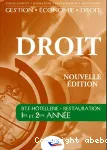 Droit nouvelle édition BTS Hôtellerie-restauration 1ère et 2ème Année / BPI /2014