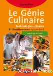 Le génie culinaire :Technologie culinaire BTS 2eme année-options A et B version élève