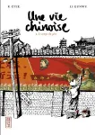 Une vie chinoise . Tome 1 : le temps du père