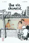 Une vie chinoise . Tome 3 : le temps de l'Argent