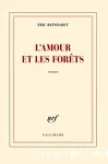 L'amour et les forêts