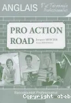 Pro action road 1re et Terminales Professionnelles : Corrigé / Bertrand Lacoste / 2011