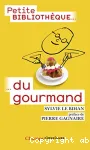 Petite bibliotheque du gourmand